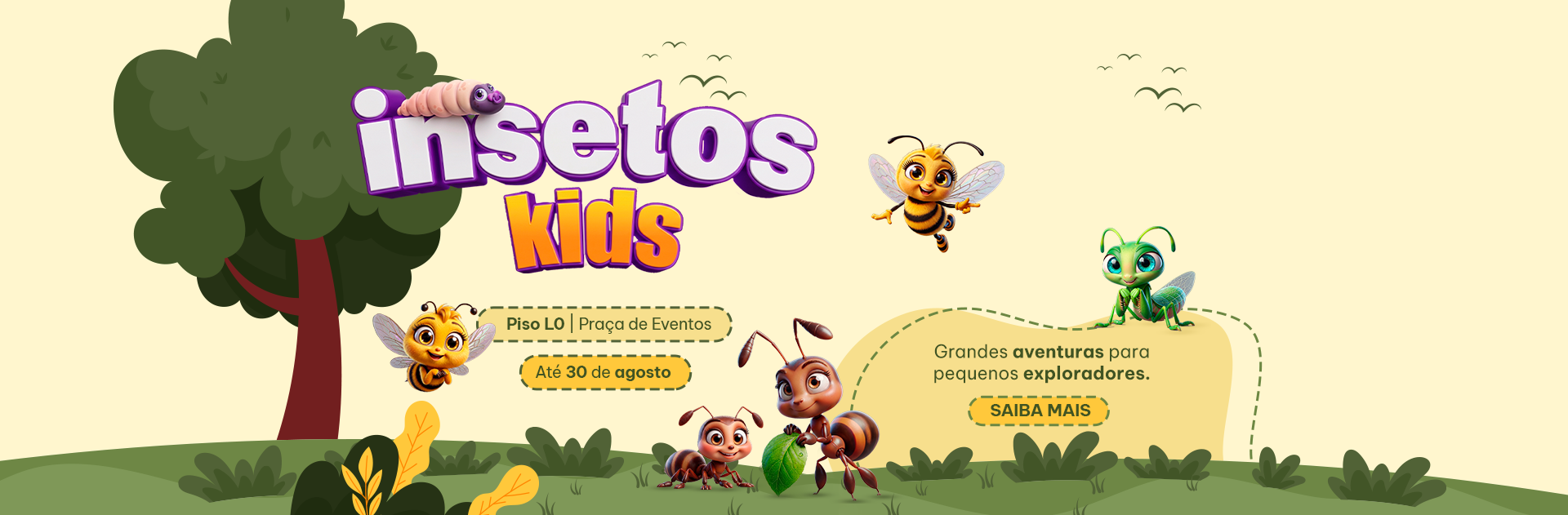 26510 - Banner Desktop - Desdobramentos Insetos Kids.png